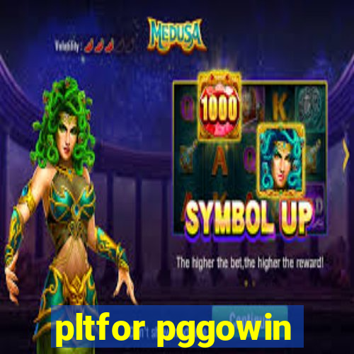 pltfor pggowin